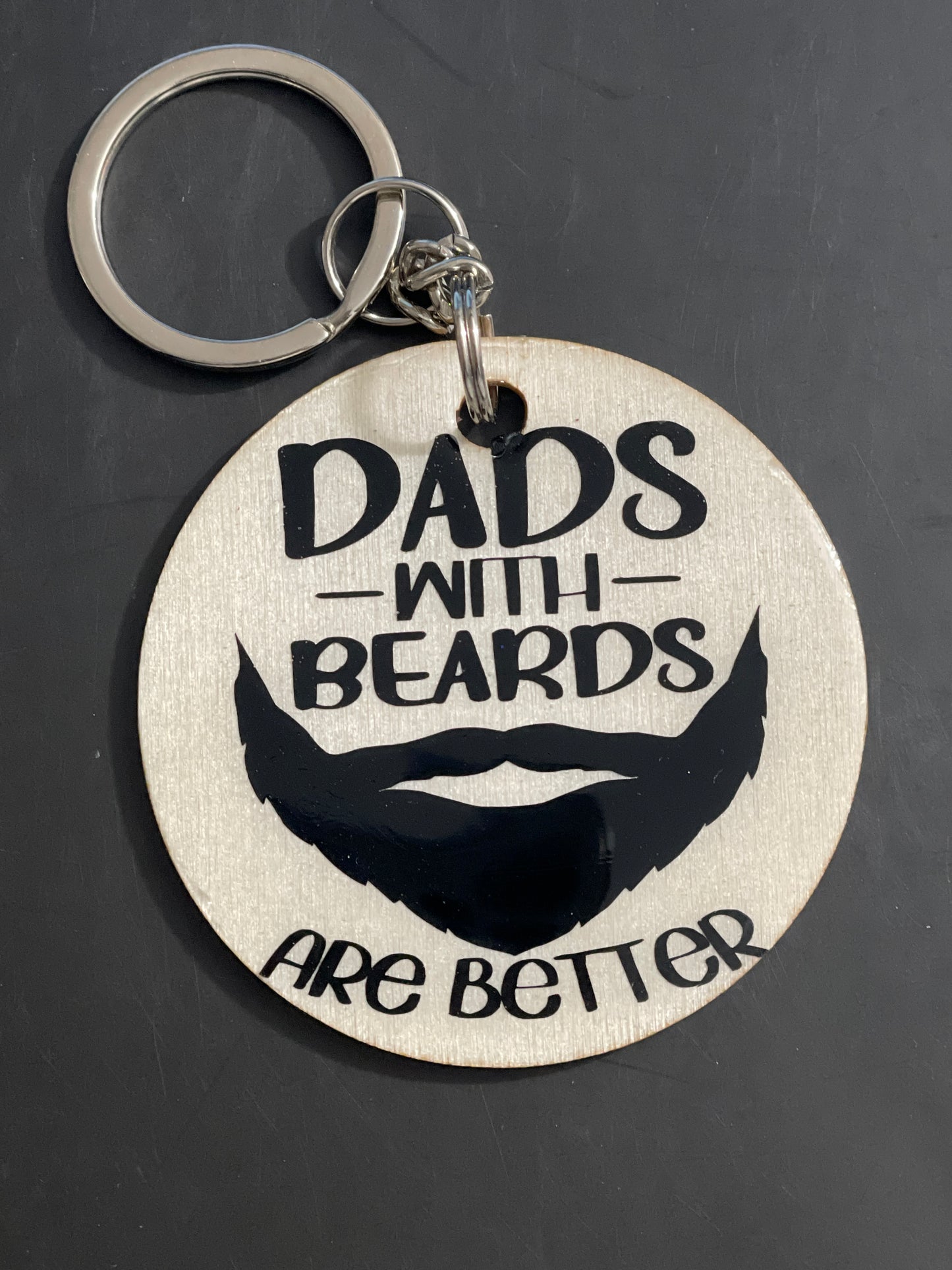 Beards are better keychain